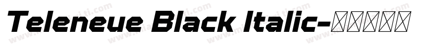 Teleneue Black Italic字体转换